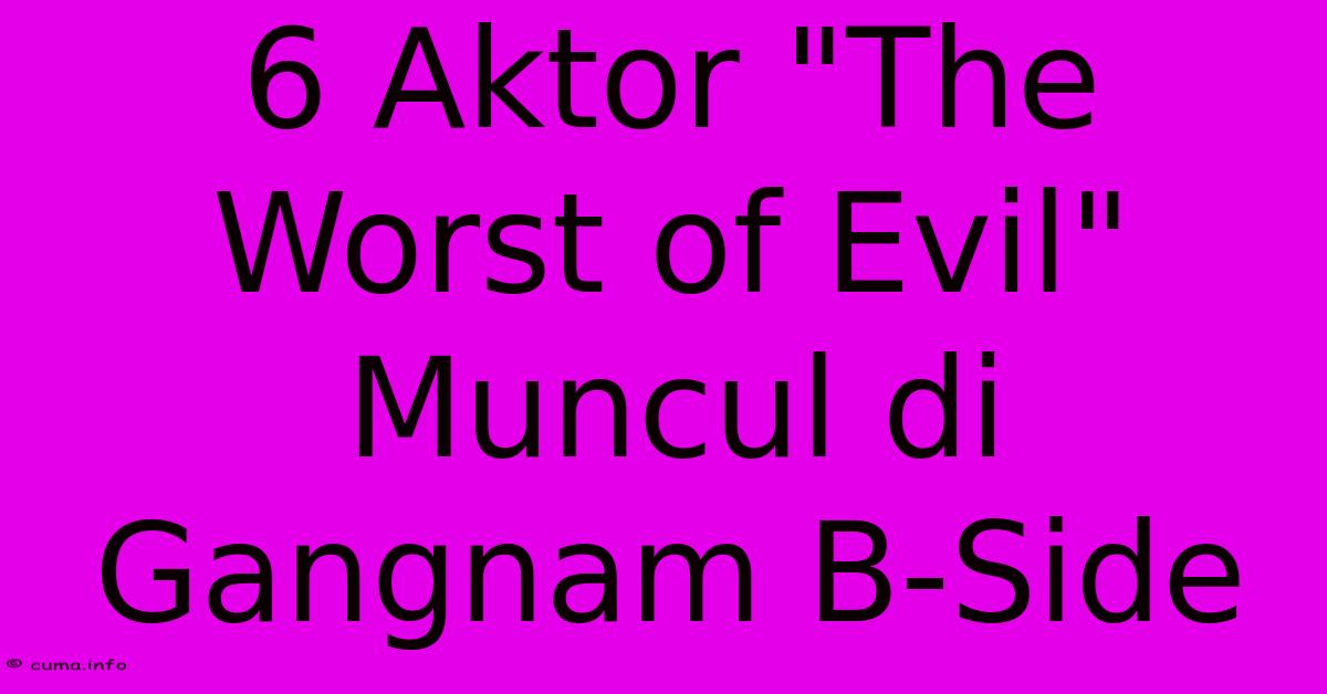 6 Aktor 6 Aktor